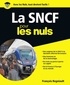 François Regniault - La SNCF pour les nuls.