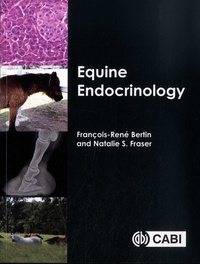 François-René Bertin et Natalie S. Fraser - Equine Endocrinology.