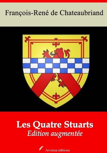 Les Quatre Stuarts – suivi d'annexes. Nouvelle édition 2019