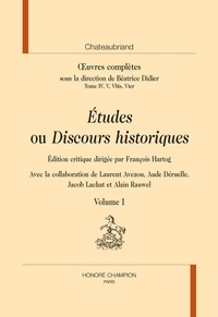 François-René de Chateaubriand et François Hartog - Oeuvres complètes - Tomes 4, 5, 5 bis, 5 ter, Etudes ou Discours historiques, 2 volumes.