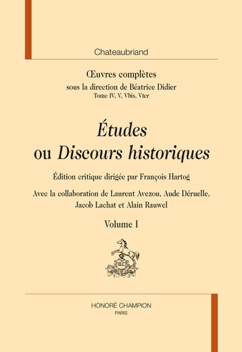 Oeuvres complètes. Tomes 4, 5, 5 bis, 5 ter, Etudes ou Discours historiques, 2 volumes