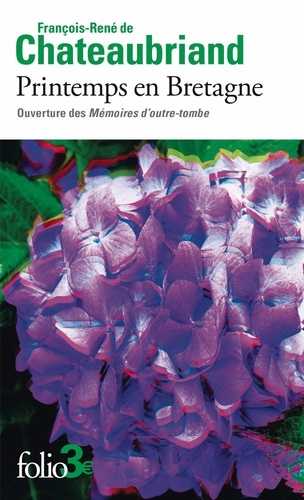 Printemps en Bretagne. Ouverture des Mémoires d'outre-tombe