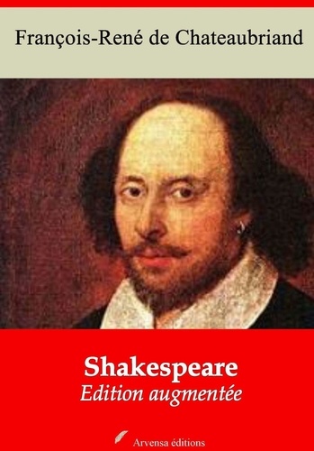Shakespeare – suivi d'annexes. Nouvelle édition 2019