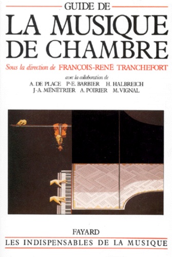 François-René Tranchefort - Guide de la musique de chambre.