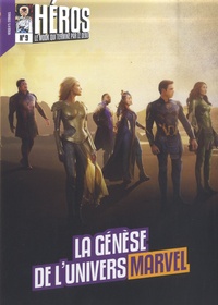 François Rey et Henri Delecroix - Héros Tome 9 : Eternals - La genèse de l'univers Marvel.