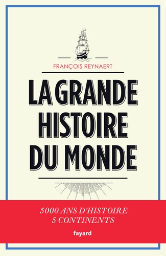 François Reynaert - La grande Histoire du Monde-Booklet.