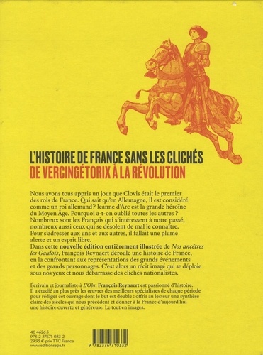 Nos ancêtres les Gaulois et autres fadaises. L'histoire de France sans les clichés