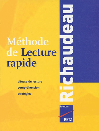 François Richaudeau - Méthode de Lecture rapide.