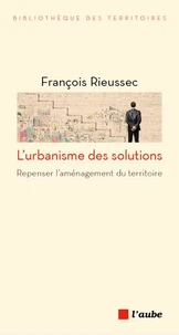 L'urbanisme des solutions