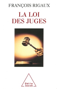 François Rigaux - La loi des juges.