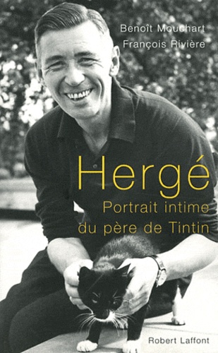 Hergé. Portrait intime du père de Tintin