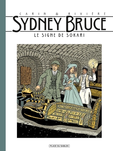 François Rivière et Francis Carin - Sydney Bruce T3 - Le signe de Sokari.