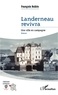 François Robin - Landerneau revivra une ville en campagne.