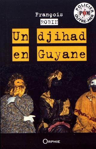 Un djihad en Guyane