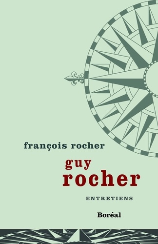 François Rocher - Guy Rocher - Entretiens.