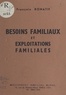François Romatif - Besoins familiaux et exploitations familiales.