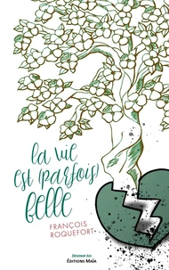 La vie est (parfois) belle