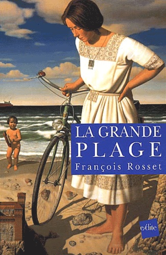 François Rosset - La Grande Plage.