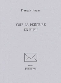 Voir la peinture en bleu