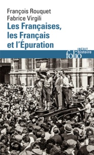 Téléchargement de manuels d'ebook gratuits Les Françaises, les Français et l'épuration  - 1940 à nos jours FB2 PDB