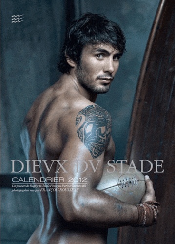 François Rousseau - Dieux du stade - Calendrier 2012.