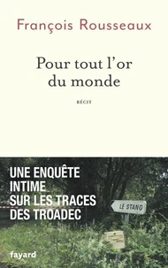 Pour tout l'or du monde