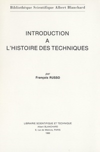 François Russo - Introduction à l'histoire des techniques.