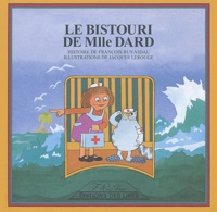 François Ruy-Vidal et Jacques Lerouge - Le Bistouri De Mlle Dard.