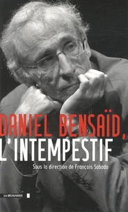 Daniel Bensaïd l'intempestif
