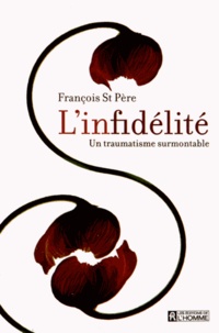Linfidélité - Un traumatisme surmontable.pdf