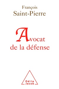 François Saint-Pierre - Avocat de la défense.