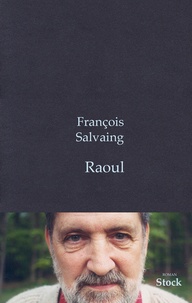 François Salvaing - Raoul.