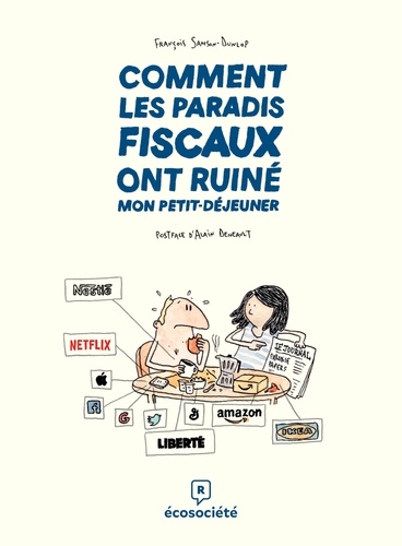 Comment les paradis fiscaux ont ruiné mon petit-déjeuner