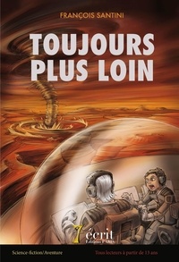 François Santini - Toujours plus loin.