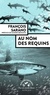 François Sarano - Au nom des requins.
