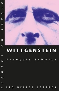 François Schmitz - Wittgenstein.