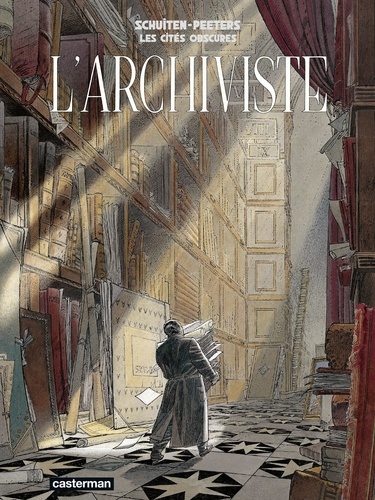 Les cités obscures  L'Archiviste. Avec la carte des Cités Obscures -  -  Edition collector