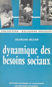 François Sellier - Dynamique des besoins sociaux.