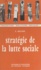 Stratégie de la lutte sociale. France 1936-1960