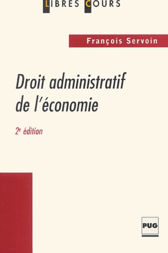 François Servoin - Droit administratif de l'économie.