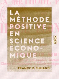 La Méthode positive en science économique