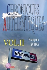 Francois Sinka - Chroniques authentiques vol 2.