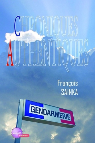 Francois Sinka - Chroniques authentiques.