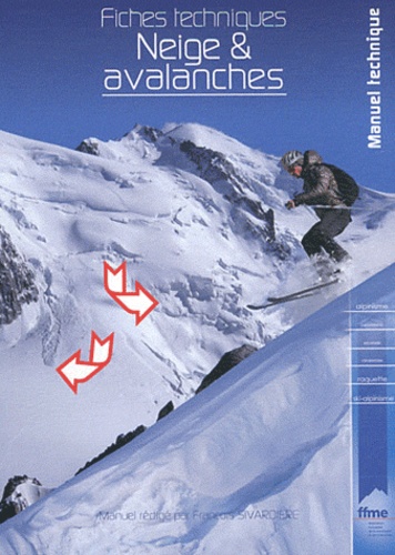 François Sivardière - Neige & avalanches - Fiches techniques.