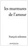 François Solesmes - Les murmures de l'amour.