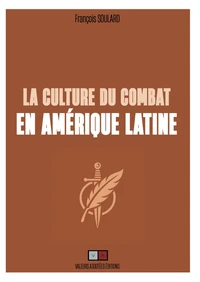 La culture du combat en Amérique latine