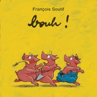 François Soutif - Bouh !.