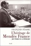 François Stasse - L'héritage de Mendès France - Une éthique de la République.