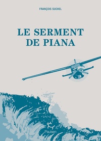 François Suchel - Le serment de Piana.