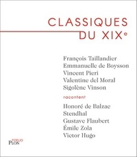 François Taillandier et Emmanuelle de Boysson - Classiques du XIXe.